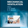 A Practical Guide to Mechanical Ventilation