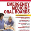 First Aid for the Emergency Medicine Oral Boards