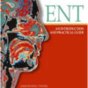 ENT: An Introduction and Practical Guide