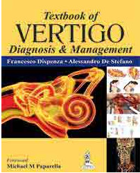 Textbook of Vertigo: Diagnosis and Management