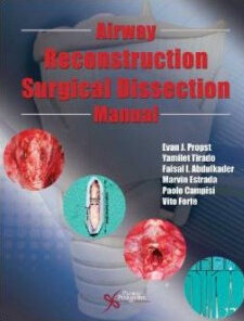 Airway Reconstruction Surgical Dissection Manual