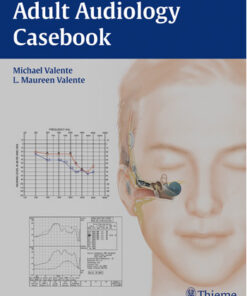 Adult Audiology Casebook