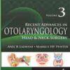 Recent Advances in Otolaryngology Head and Neck Surgery (Volume 3)