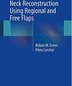 Manual of Head and Neck Reconstruction Using Regional and Free Flaps