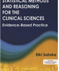 Statistical Methods and Reasoning for the Clinical Sciences