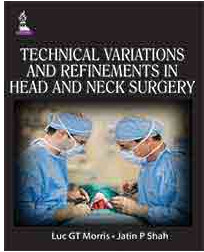 Technical Variations and Refinements in Head and Neck Surgery