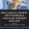 BMJ Clinical Review – Orthopaedics, Vascular Surgery and ENT