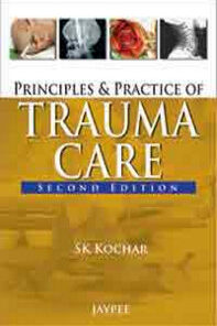 Principles and Practice of Trauma Care