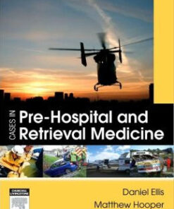 Cases in Pre-hospital and Retrieval Medicine