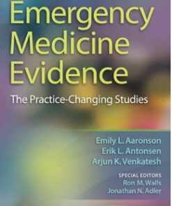 Emergency Medicine Evidence: The Practice-Changing Studies