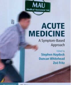 Acute Medicine: A Symptom-Based Approach