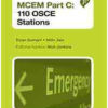 MCEM Part C: 110 OSCE Stations