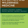 Oxford Handbook of Expedition and Wilderness Medicine