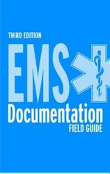 EMS Documentation Field Guide