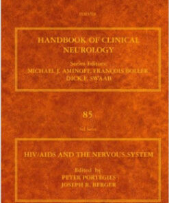 HIV/AIDS and the Nervous System, Volume 85