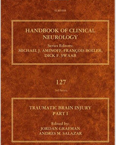 Traumatic Brain Injury, Part I, Volume 127