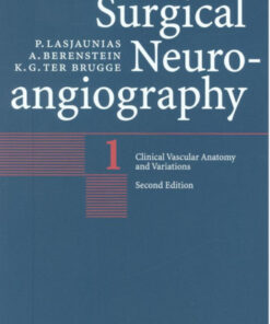 Clinical Vascular Anatomy and Variations (Surgical Neuroangiography) 2nd Edition