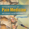 Fundamentals of Pain Medicine: How to Diagnose and Treat your Patients 1 Har/Psc Edition