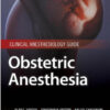 Obstetric Anesthesia 1st Edition