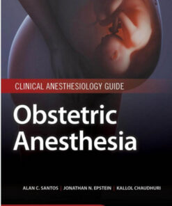 Obstetric Anesthesia 1st Edition