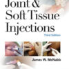 A Practical Guide to Joint & Soft Tissue Injections Third Edition