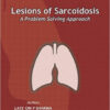 Lesions of Sarcoidosis: A Problem Solving Approach (Clinical Focus) 1st Edition