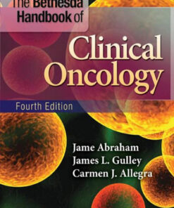 The Bethesda Handbook of Clinical Oncology Fourth Edition