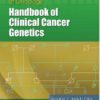 Cancer Principles and Practice of Oncology: Handbook of Clinical Cancer Genetics 1 Edition