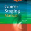 AJCC Cancer Staging Manual (Edge, Ajcc Cancer Staging Manual) 7th Edition Edition