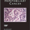 Hepatobiliary Cancer First Edition