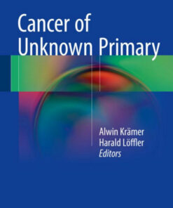 Cancer of Unknown Primary 1st ed. 2016 Edition