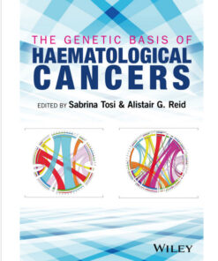 The Genetic Basis of Haematological Cancers 1st Edition