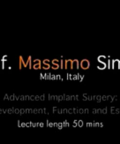 Advanced Implant Surgery - Site Development, Function and Esthetics