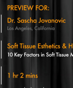 Soft Tissue Esthetics & Health - 10 Key Factors in Soft Tissue Management