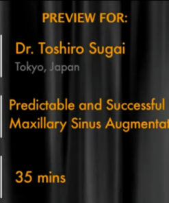 Predictable and Successful Maxillary Sinus Augmentation