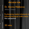 Pre-designing implant abutments in the esthetic zone following biological width and esthetic criteria - New perspectives