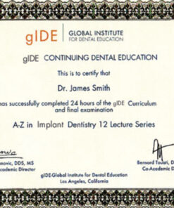 A to Z in Implant Dentistry (12 Lecture Certificate Series)