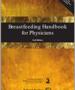 Breastfeeding Handbook for Physicians, 2nd Edition 2nd Edition