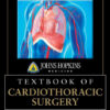 Johns Hopkins Textbook of Cardiothoracic Surgery, Second Edition 2nd Edition