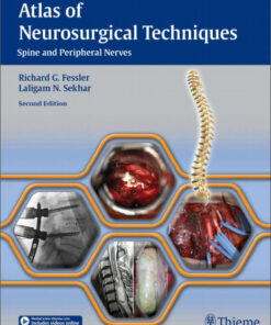 Atlas of Neurosurgical Techniques: Spine and Peripheral Nerves 2nd Edition Original PDF & Video