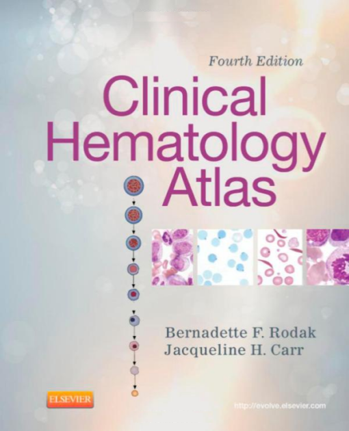 Clinical Hematology Atlas, 4e