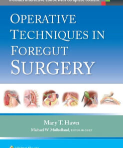 Operative Techniques in Foregut Surgery First Edition