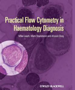 Practical Flow Cytometry in Haematology Diagnosis