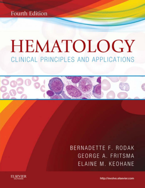 Hematology: Clinical Principles and Applications