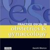 Practice OSCEs in Obstetrics & Gynaecology: A Guide for the Medical Student and MRANZCOG exams, 1e