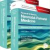 Fanaroff and Martin's Neonatal-Perinatal Medicine, 2-Volume Set: Diseases of the Fetus and Infant, 10e