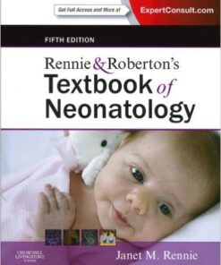 Rennie & Roberton's Textbook of Neonatology