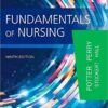 Fundamentals of Nursing, 9e 9th Edition