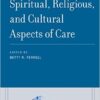 Spiritual, Religious, and Cultural Aspects of Care