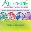 All-in-One Nursing Care Planning Resource: Medical-Surgical, Pediatric, Maternity, and Psychiatric-Mental Health, 4e